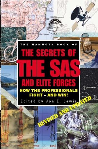 The Mammoth Book of the Secrets of the SAS and Elite Forces