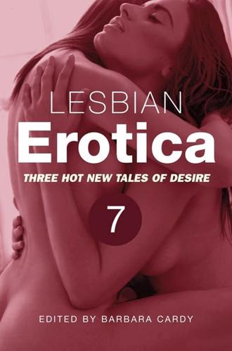 Lesbian Erotica. Volume 7