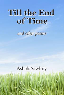 Till the End of Time and Other Poems