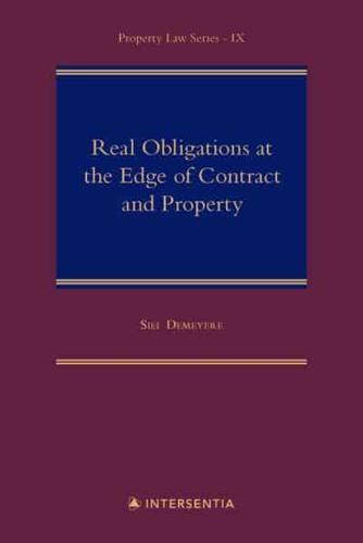 Real Obligations at the Edge of Contract and Property