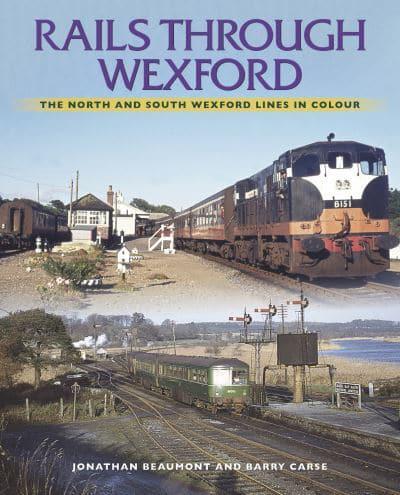 Rails Through Wexford