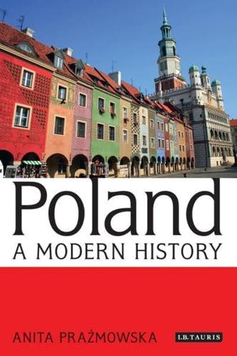 Poland A Modern History