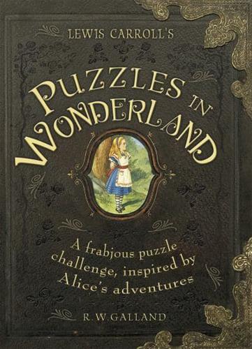 Lewis Carroll's Puzzles in Wonderland