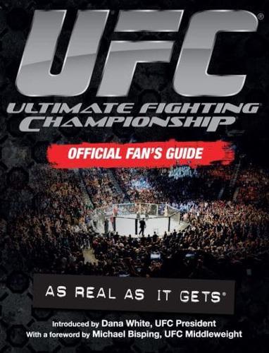 UFC, Ultimate Fighting Championship Official Fan's Guide