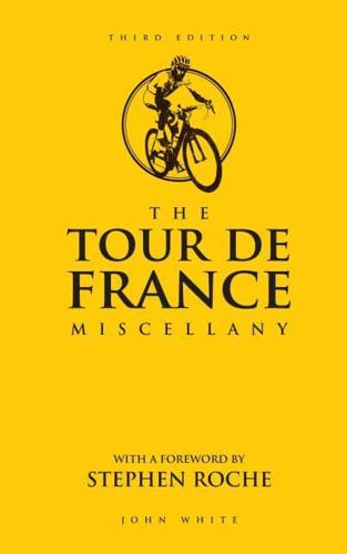 The Tour De France Miscellany