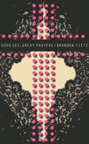 Good Sex, Great Prayers