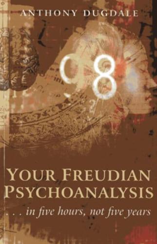 Your Freudian Psychoanalysis