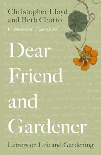 Dear Friend & Gardener