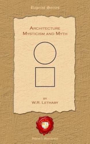 Architecture. Mysticism and Myth