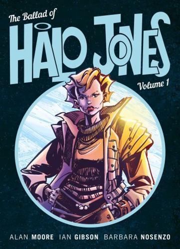 The Ballad of Halo Jones. Book 1