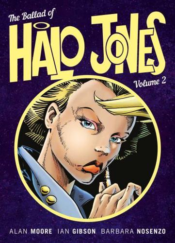 The Ballad of Halo Jones. Volume 2
