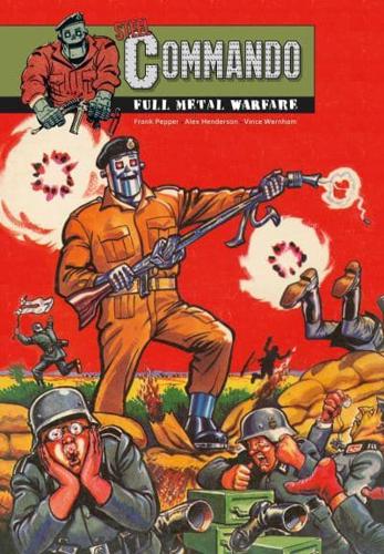Steel Commando. Full Metal Warfare