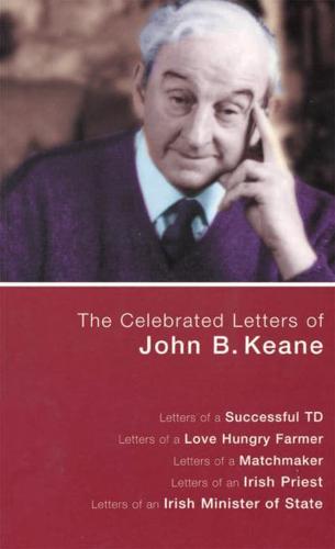 The Celebrated Letters of John B. Keane. Vol. 1