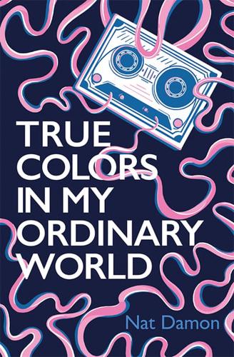 True Colors in My Ordinary World