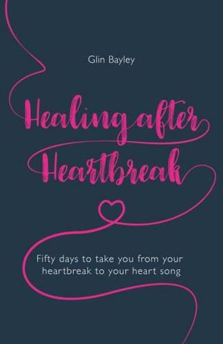 Healing After Heartbreak