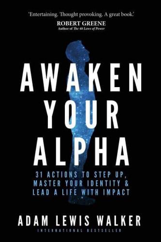 Awaken Your Alpha