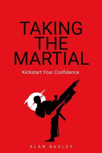 Taking the Martial