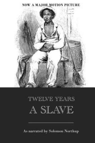 Twelve Years a Slave