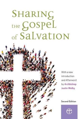 Sharing the Gospel of Salvation ; With a New Introduction and Afterword by Archbishop Justin Welby