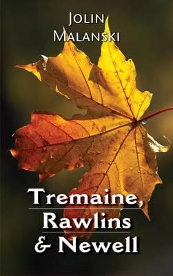 Tremaine, Rawlins & Newell