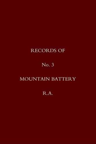 Records of No. 3 Mountain Battery, R.A