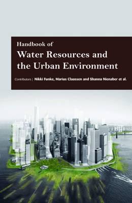 Handbook of Water Resources and the Urban Environment