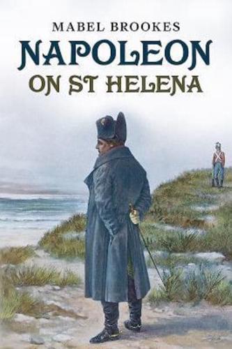 Napoleon on St Helena