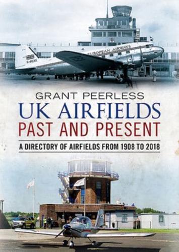 UK Airfields Past and Present