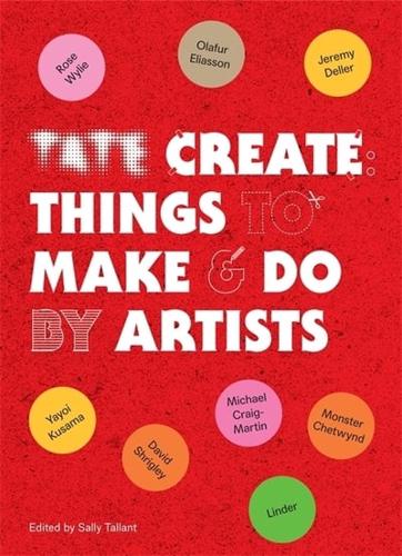 Tate Create - Things to Make & Do by Artists