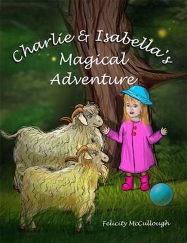 Charlie And Isabella's Magical Adventure