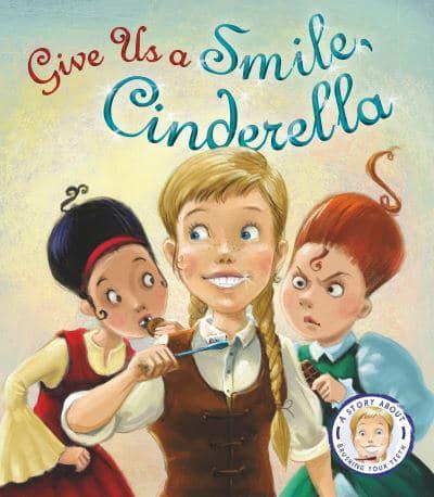 Give Us a Smile, Cinderella