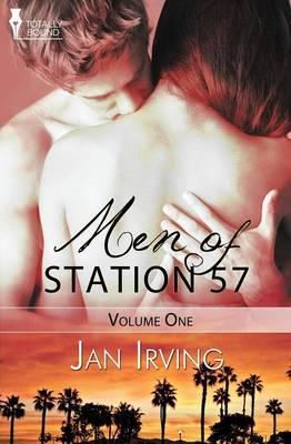 Men of Station 57: Vol 1
