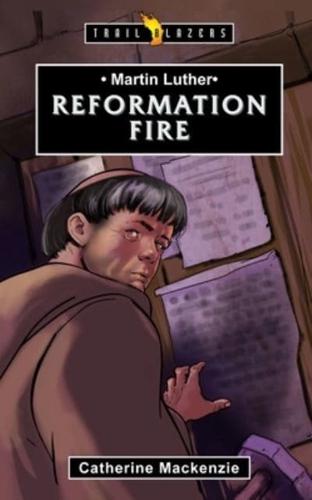 Reformation Fire