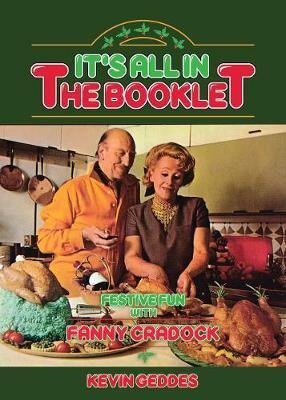 It's All In The Booklet! Festive Fun With Fanny Craddock