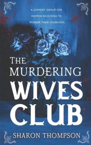 The Murdering Wives Club