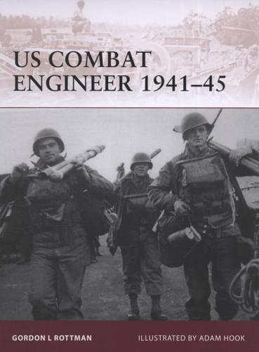 US Combat Engineer 1941-45