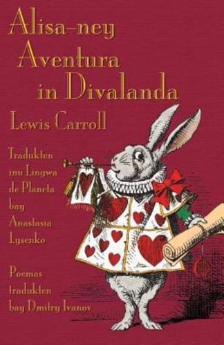 Alisa-ney Aventuras in Divalanda: Alice's Adventures in Wonderland in Lingwa de Planeta