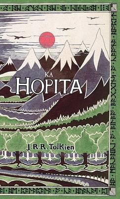 Ka Hopita, a i 'ole, I Laila a Ho'i Hou mai: The Hobbit in Hawaiian