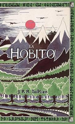 La Hobito, aŭ, Tien kaj Reen: The Hobbit in Esperanto