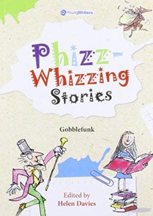 Phizz-Whizzing Stories. Gobblefunk
