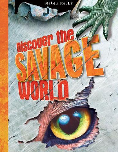 DISCOVER THE SAVAGE WORLD