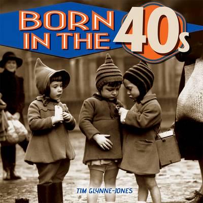 Born in the 40S