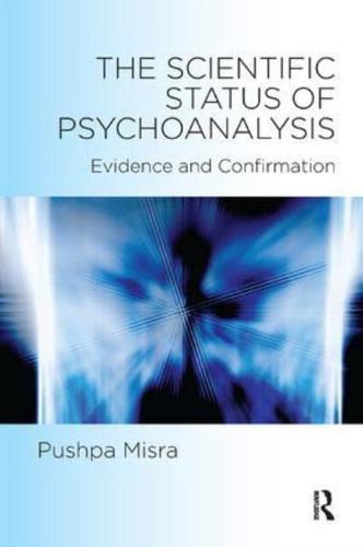 The Scientific Status of Psychoanalysis