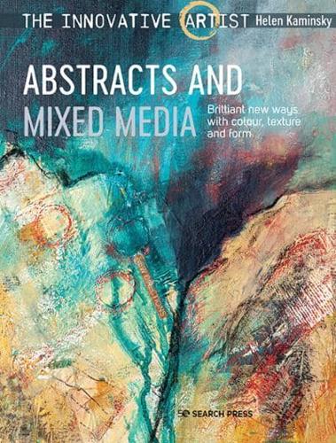 Abstracts & Mixed Media