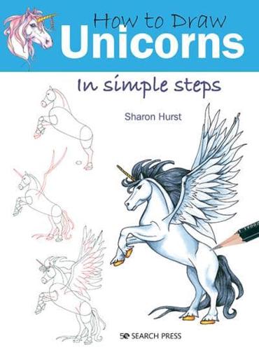 How to Draw Unicorns In Simple Steps
