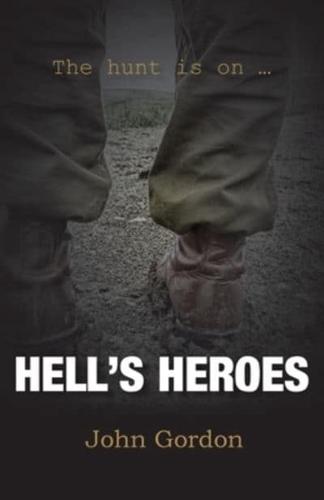 Hell's Heroes: The Hunt Is On