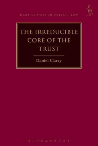 The Irreducible Core of the Trust