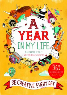 A Year in My Life: Be Creative Every Day