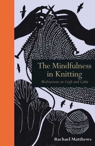 The Mindfulness in Knitting