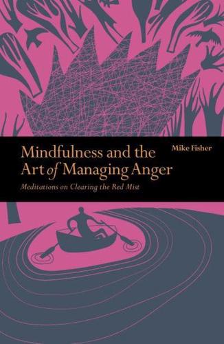 Mindfulness and the Art of Managing Anger